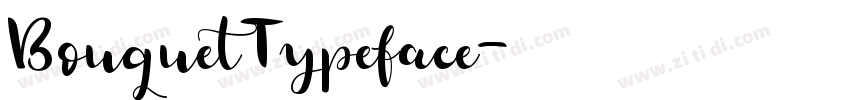 BouquetTypeface字体转换