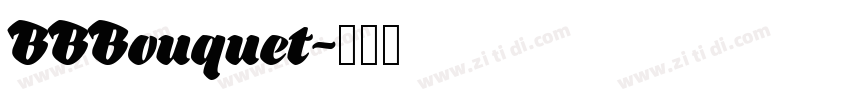 BBBouquet字体转换