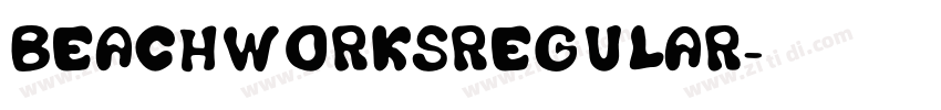 BEACHWORKSRegular字体转换 BEACHWORKSRegular字体转换