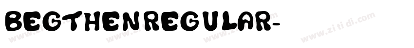 BegthenRegular字体转换
