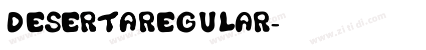 DesertaRegular字体转换 DesertaRegular字体转换