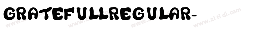 GratefullRegular字体转换