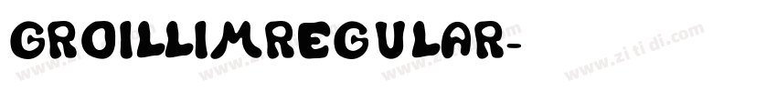 GroillimRegular字体转换