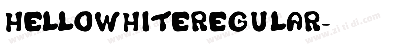 HELLOWHITERegular字体转换