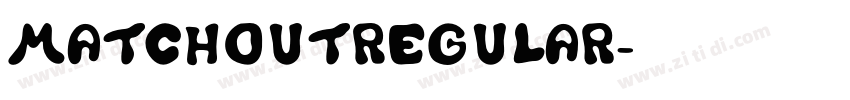 MatchoutRegular字体转换