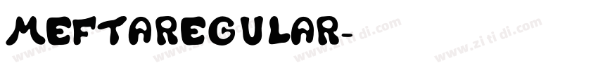 MeftaRegular字体转换 MeftaRegular字体转换