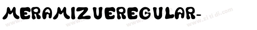 MeramizueRegular字体转换