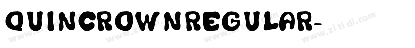 QuincrownRegular字体转换 QuincrownRegular字体转换