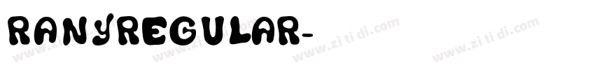 RanyRegular字体转换 RanyRegular字体转换