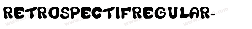RetrospectifRegular字体转换