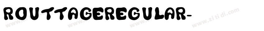 RouttageRegular字体转换 RouttageRegular字体转换