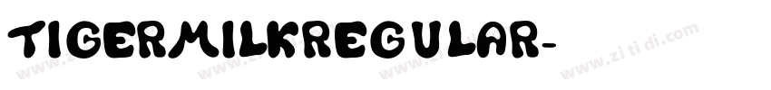 TigermilkRegular字体转换