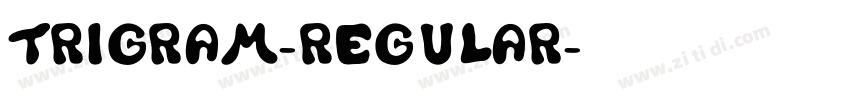 Trigram-Regular字体转换