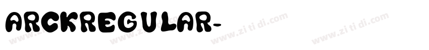 ArckRegular字体转换 ArckRegular字体转换
