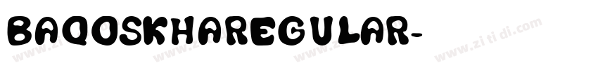 BAQOSKHARegular字体转换 BAQOSKHARegular字体转换