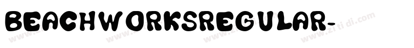 BEACHWORKSRegular字体转换 BEACHWORKSRegular字体转换