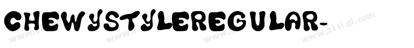 ChewystyleRegular字体转换