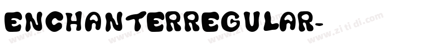 EnchanterRegular字体转换