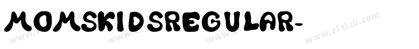 MOMSKIDSRegular字体转换 MOMSKIDSRegular字体转换