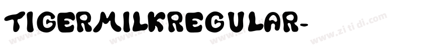 TigermilkRegular字体转换