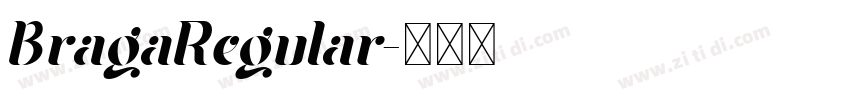 BragaRegular字体转换