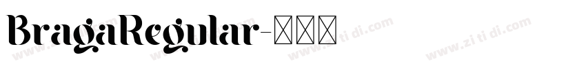 BragaRegular字体转换