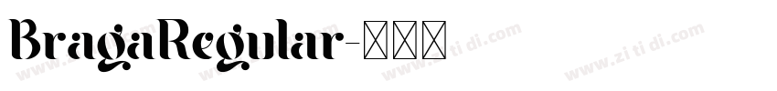 BragaRegular字体转换