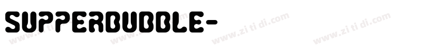 SupperBubble字体转换