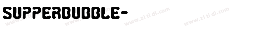 SupperBubble字体转换