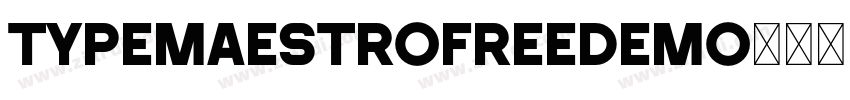 TypeMaestroFreeDemo字体转换