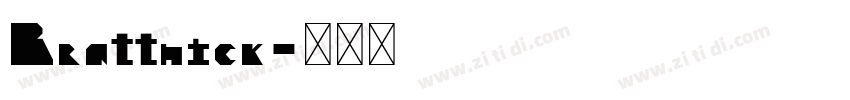 Brattnick字体转换