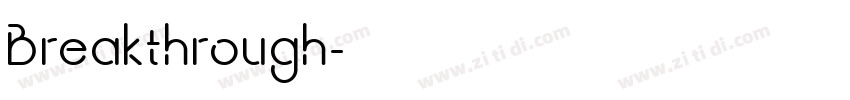 Breakthrough字体转换