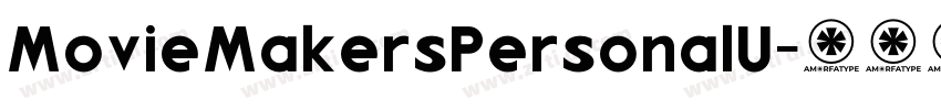 MovieMakersPersonalU字体转换
