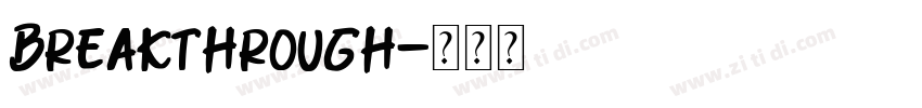 Breakthrough字体转换