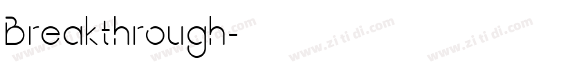 Breakthrough字体转换