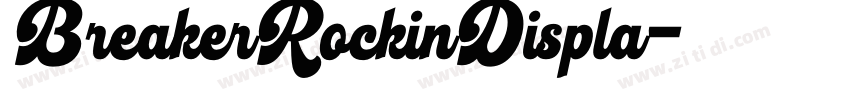BreakerRockinDispla字体转换