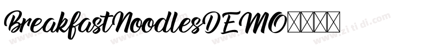 BreakfastNoodlesDEMO字体转换