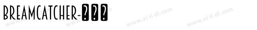 Breamcatcher字体转换