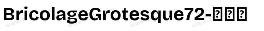 BricolageGrotesque72字体转换