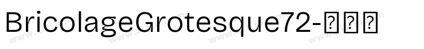 BricolageGrotesque72字体转换