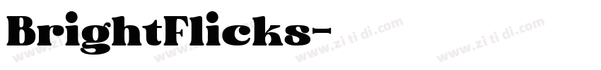 BrightFlicks字体转换
