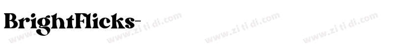BrightFlicks字体转换