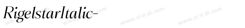 RigelstarItalic字体转换 RigelstarItalic字体转换
