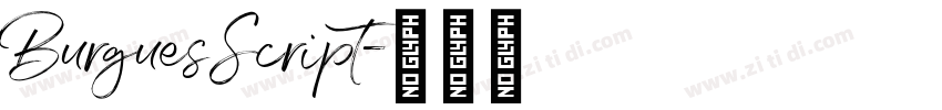 BurguesScript字体转换 BurguesScript字体转换