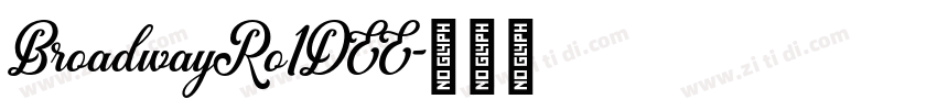 BroadwayRo1DEE字体转换