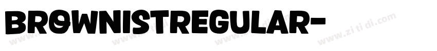 Brownistregular字体转换