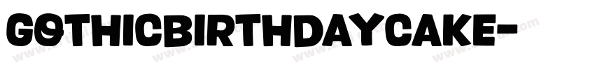 GothicBirthdayCake字体转换