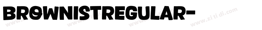 Brownistregular字体转换