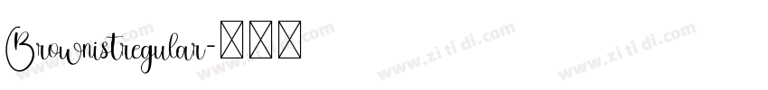 Brownistregular字体转换