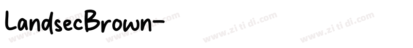 LandsecBrown字体转换